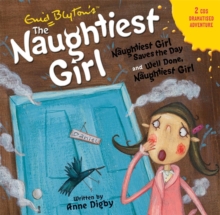 The Naughtiest Girl: Naughtiest Girl Saves the Day & Well Done, CD-Audio Book The Naughtiest Girl: Naughtiest Girl Saves the Day & Well Done, CD-Audio Book