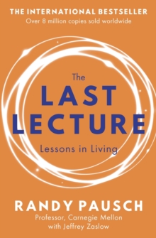 John Murray Press Last Lecture , Really Achieving Your Childhood Dreams - Lessons In Living