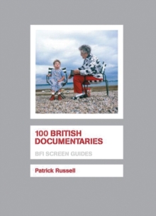 100 British Documentaries, Paperback / softback Book 100 British Documentaries, Paperback / softback Book