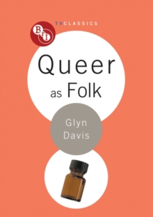 Queer as Folk, Paperback / softback Book Queer as Folk, Paperback / softback Book