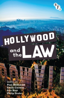 Hollywood and the Law, Hardback Book Hollywood and the Law, Hardback Book