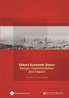 China's Economic Zones : Design, Implementation and Impact