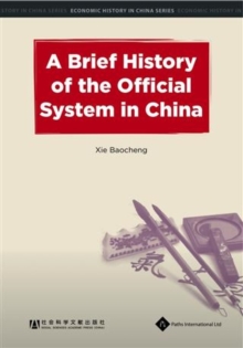 A Brief History of the Official System in China