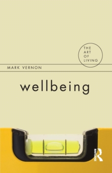 Wellbeing, Paperback / softback Book Wellbeing, Paperback / softback Book