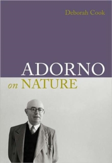 Adorno on Nature, Hardback Book Adorno on Nature, Hardback Book