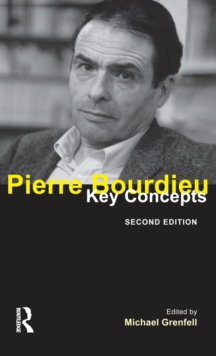 Pierre Bourdieu : Key Concepts, Hardback Book Pierre Bourdieu : Key Concepts, Hardback Book