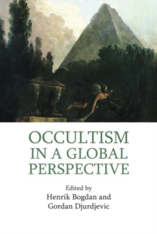 Occultism in a Global Perspective, Hardback Book Occultism in a Global Perspective, Hardback Book