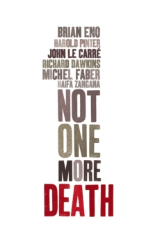 Not One More Death, Paperback / softback Book Not One More Death, Paperback / softback Book