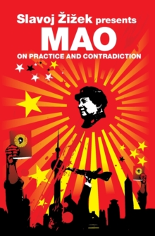 On Practice and Contradiction, Paperback Book On Practice and Contradiction, Paperback Book