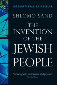 The Invention of the Jewish People, Paperback / softback Book The Invention of the Jewish People, Paperback / softback Book
