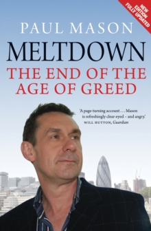 Meltdown : The End of the Age of Greed, Paperback Book Meltdown : The End of the Age of Greed, Paperback Book
