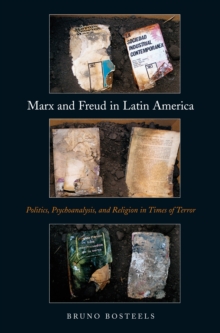 Marx and Freud in Latin America, Paperback / softback Book Marx and Freud in Latin America, Paperback / softback Book