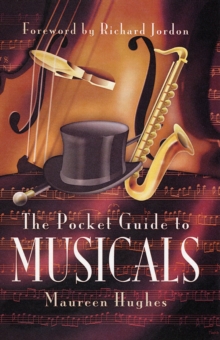 The Pocket Guide to Musicals, Paperback Book The Pocket Guide to Musicals, Paperback Book