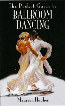 The Pocket Guide to Ballroom Dancing, Paperback Book The Pocket Guide to Ballroom Dancing, Paperback Book