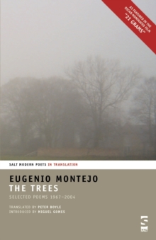 The Trees : Selected Poems 1967-2004, Paperback Book The Trees : Selected Poems 1967-2004, Paperback Book
