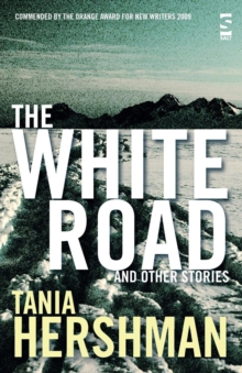 The White Road and Other Stories, Paperback Book The White Road and Other Stories, Paperback Book