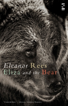 Eliza and the Bear, Paperback / softback Book Eliza and the Bear, Paperback / softback Book