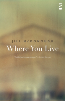 Where You Live, Paperback / softback Book Where You Live, Paperback / softback Book