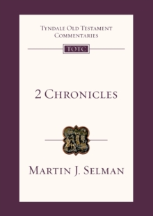 2 Chronicles : Tyndale Old Testament Commentary