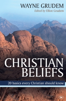 Christian Beliefs : 20 Basics Every Christian Should Know, Paperback Book Christian Beliefs : 20 Basics Every Christian Should Know, Paperback Book
