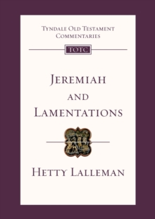 Jeremiah and Lamentations : An Introduction and Commentary, Paperback / softback Book Jeremiah and Lamentations : An Introduction and Commentary, Paperback / softback Book