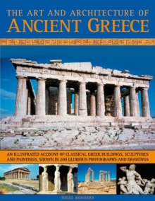 Art & Architecture of Ancient Greece, Paperback Book Art & Architecture of Ancient Greece, Paperback Book