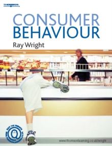 Consumer Behaviour, Paperback / softback Book Consumer Behaviour, Paperback / softback Book