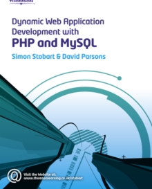 Dynamic Web Application Development Using PHP and MySQL, Paperback / softback Book Dynamic Web Application Development Using PHP and MySQL, Paperback / softback Book