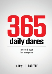 365 Daily Dares : Micro-Fitness For Everyone from Darebee