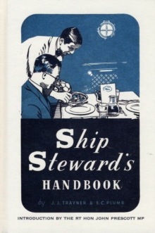 Ship Steward's Handbook, Hardback Book Ship Steward's Handbook, Hardback Book