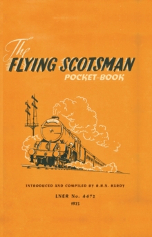 The Flying Scotsman Pocket-Book, Hardback Book The Flying Scotsman Pocket-Book, Hardback Book