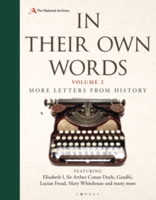 In Their Own Words 2 : More Letters from History, Hardback Book In Their Own Words 2 : More Letters from History, Hardback Book