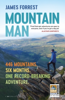 Mountain Man : 446 Mountains. Six months. One record-breaking adventure