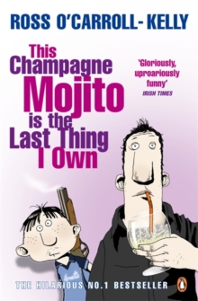This Champagne Mojito is the Last Thing I Own, Paperback Book This Champagne Mojito is the Last Thing I Own, Paperback Book