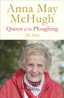 Queen of the Ploughing, Hardback Book Queen of the Ploughing, Hardback Book
