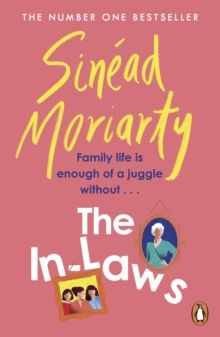 Penguin Books Ltd In-Laws , The Hilarious And Heartfelt New Novel About Marriage And Sisterhood From The Bestselling Author