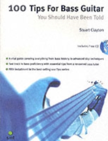 100 Tips For Bass Guitar You Should Have Been Told, Paperback Book 100 Tips For Bass Guitar You Should Have Been Told, Paperback Book