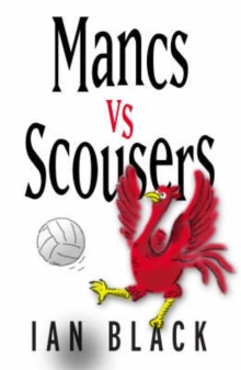 Mancs vs Scousers and Scousers vs Mancs, Paperback Book Mancs vs Scousers and Scousers vs Mancs, Paperback Book