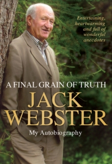 A Final Grain of Truth, Paperback / softback Book A Final Grain of Truth, Paperback / softback Book