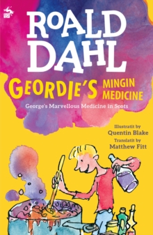 Geordie's Mingin Medicine : George's Marvellous Medicine in Scots, EPUB eBook Geordie's Mingin Medicine : George's Marvellous Medicine in Scots, EPUB eBook