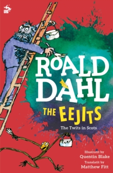The Eejits : The Twits in Scots, EPUB eBook The Eejits : The Twits in Scots, EPUB eBook