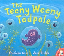 The Teeny Weeny Tadpole, Paperback Book The Teeny Weeny Tadpole, Paperback Book