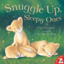 Snuggle Up, Sleepy Ones, Paperback Book Snuggle Up, Sleepy Ones, Paperback Book