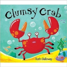 Clumsy Crab, Paperback Book Clumsy Crab, Paperback Book