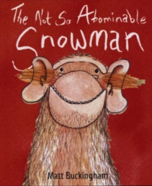 The Not So Abominable Snowman, Paperback Book The Not So Abominable Snowman, Paperback Book