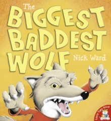The Biggest Baddest Wolf, Paperback Book The Biggest Baddest Wolf, Paperback Book