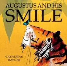 Augustus and His Smile, Hardback Book Augustus and His Smile, Hardback Book