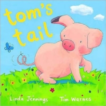 Tom's Tail, Hardback Book Tom's Tail, Hardback Book