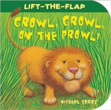 Growl, Growl, on the Prowl!, Board book Book Growl, Growl, on the Prowl!, Board book Book