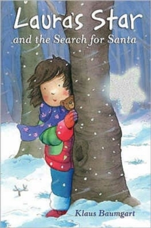 Laura's Star and the Search for Santa, Paperback / softback Book Laura's Star and the Search for Santa, Paperback / softback Book